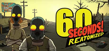 60-seconds-reatomized-build-9899492-viet-hoa