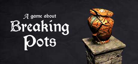 a-game-about-breaking-pots