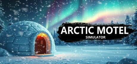 arctic-motel-simulator-viet-hoa