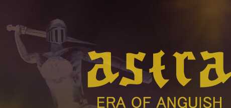 astra-era-of-anguish