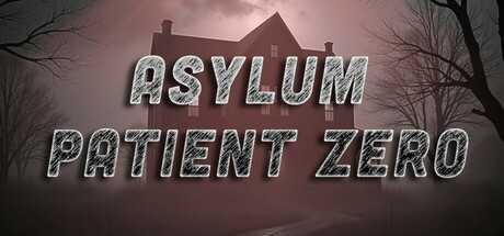 asylum-patient-zero-viet-hoa