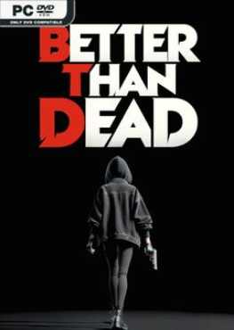 better-than-dead