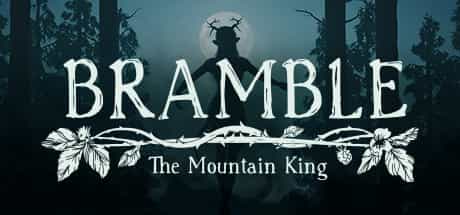 bramble-the-mountain-king-v20230621-viet-hoa