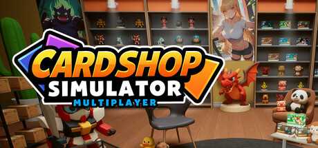 card-shop-simulator-multiplayer-online
