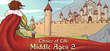choice-of-life-middle-ages-2-viet-hoa