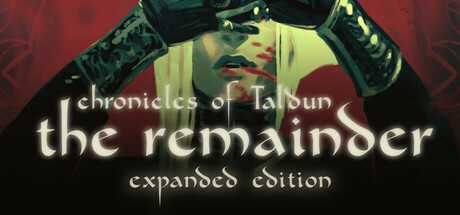 chronicles-of-taldun-the-remainder-expanded-edition-v203