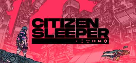 citizen-sleeper-v146-viet-hoa