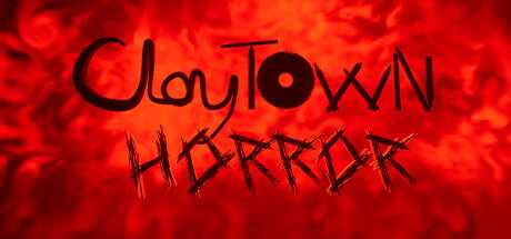 claytown-horror-part-one