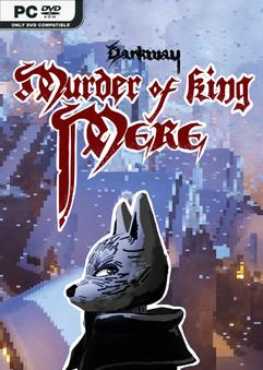 darkway-murder-of-king-mere