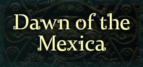 dawn-of-the-mexica