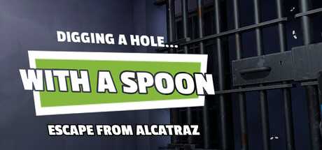 digging-a-hole-with-a-spoon-escape-from-alcatraz