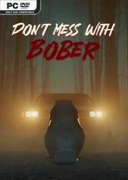 dont-mess-with-bober