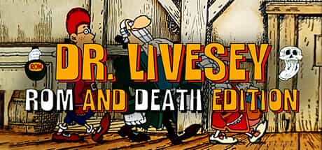 dr-livesey-rom-and-death-edition