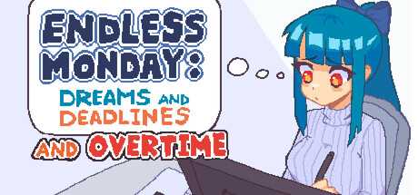 endless-monday-dreams-and-deadlines