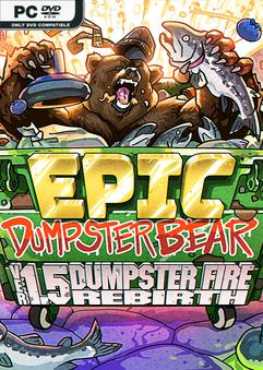 epic-dumpster-bear-15-dx-dumpster-fire-rebirth-viet-hoa