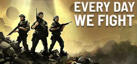 every-day-we-fight