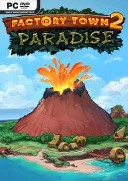 factory-town-2-paradise