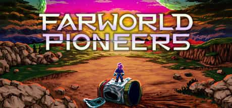 farworld-pioneers