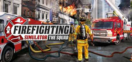 firefighting-simulator-the-squad-viet-hoa