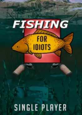 fishing-for-idiots-single-player