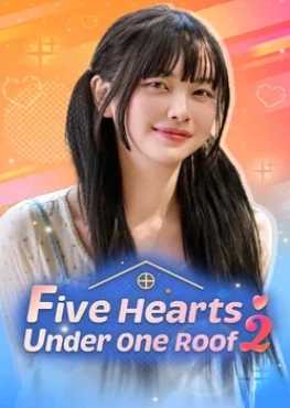 five-hearts-under-one-roof-season-2-viet-hoa