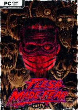 flesh-made-fear