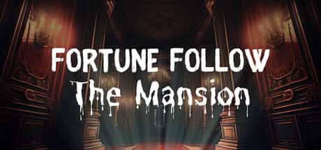 fortune-follow-the-mansion