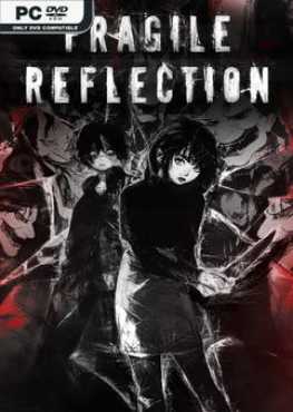 fragile-reflection