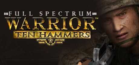 full-spectrum-warrior-ten-hammers