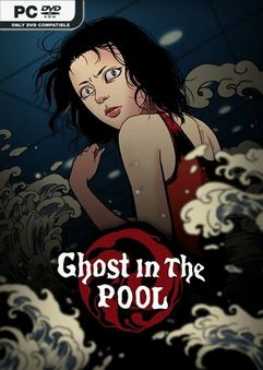 ghost-in-the-pool-viet-hoa