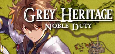 grey-heritage-noble-duty