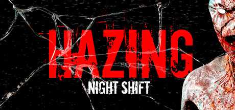 hazing-night-shift