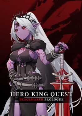 hero-king-quest-peacemaker-prologue-viet-hoa