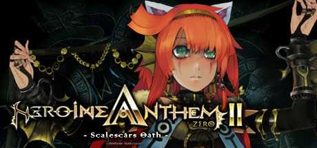 heroine-anthem-zero-2-scalescars-oath