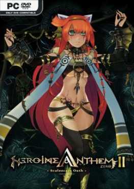 heroine-anthem-zero-2-scalescars-oath