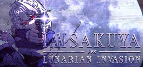 i-am-sakuya-fps-lunarian-invasion