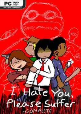 i-hate-you-please-suffer-complete