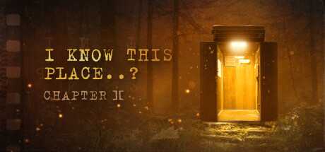 i-know-this-place-chapter-ii