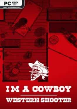 I'm a cowboy Western Shooter