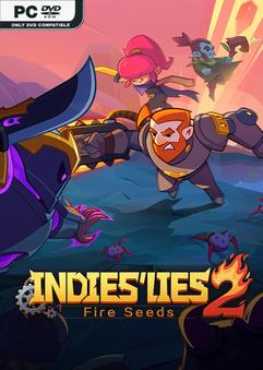 indies-lies-2-fire-seed