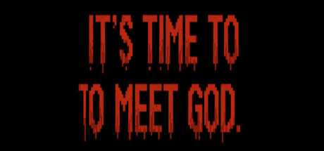 its-time-to-meet-god