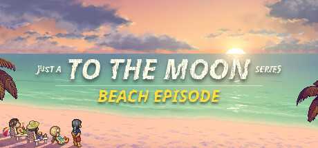 just-a-to-the-moon-series-beach-episode