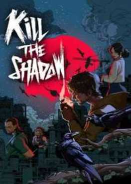 kill-the-shadow-viet-hoa