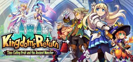 kingdoms-return-time-eating-fruit-and-the-ancient-monster