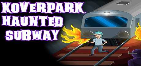 koverpark-haunted-subway
