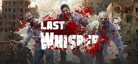 last-whisper-online-multiplayer