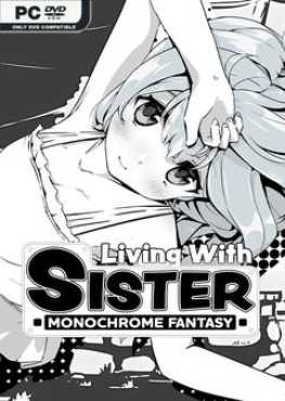 living-with-sister-monochrome-fantasy