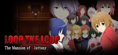 loop-the-loop-the-mansion-of-gluttony