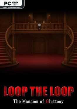 loop-the-loop-the-mansion-of-gluttony