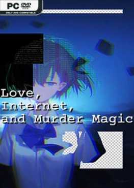 love-internet-and-murder-magic-viet-hoa